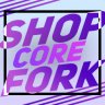 [Shop] Core (Fork)